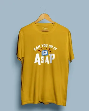 Do it ASAP - Half Sleeve T-shirt